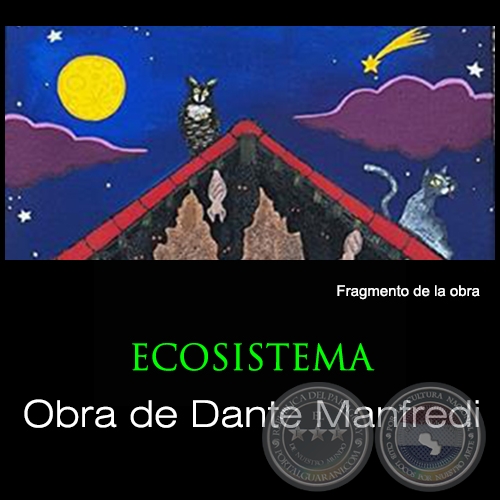 Ecosistema - Artista: Dante Manfredi